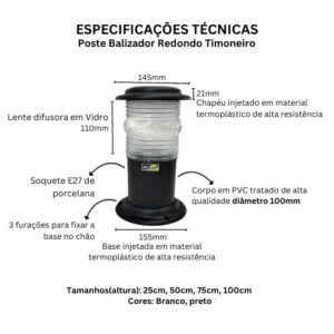 Especificações técnicas do Poste balizador de jardim, condomínio ou posto de combustível. Serve para sinalizar , iluminar o lugar.